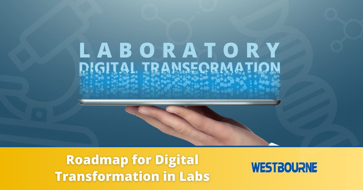 A Realistic Roadmap for Digital Transformation in Labs