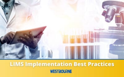 Best Practices to Ensure a Successful LIMS Implementation