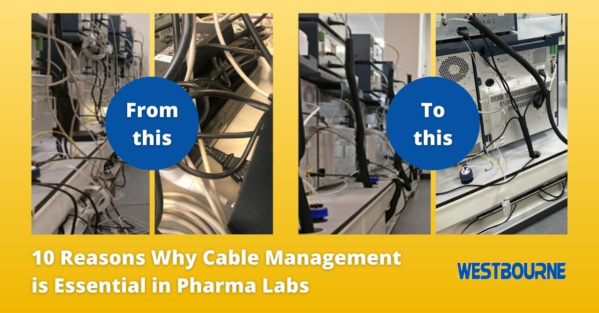 10 Reason Why Cable Management is Essential in Pharmaceutical Industry Lab Environments