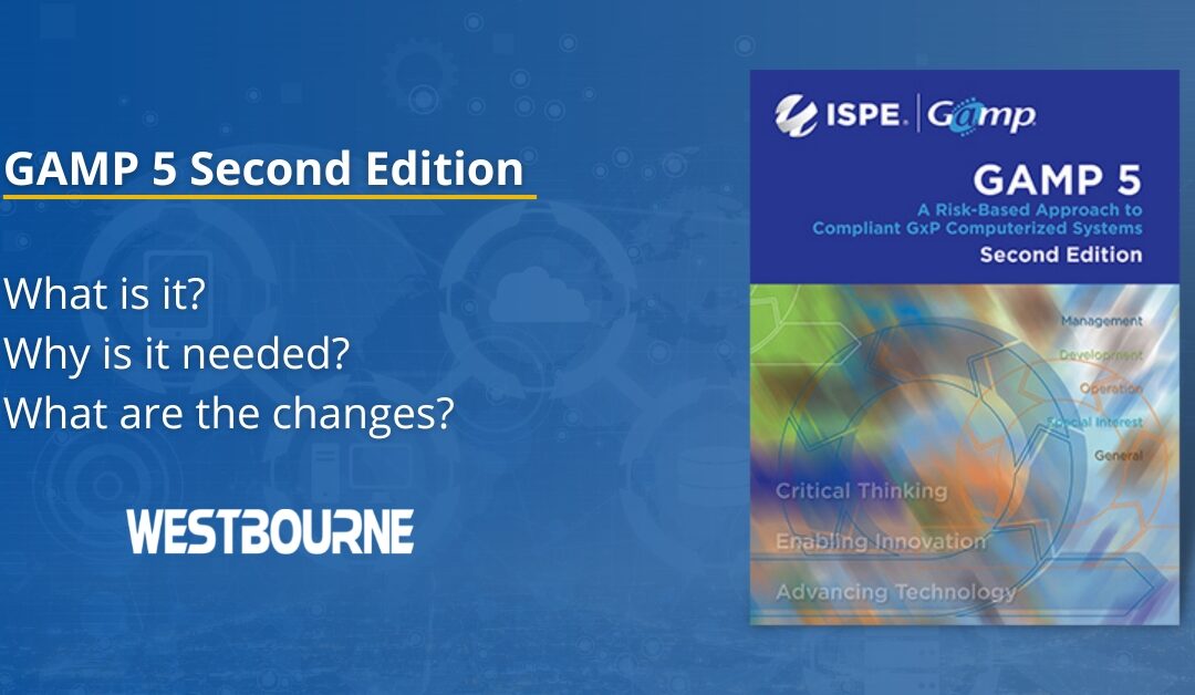 GAMP 5 Second Edition – the Changes Pharmaceutical Laboratories Need to Know