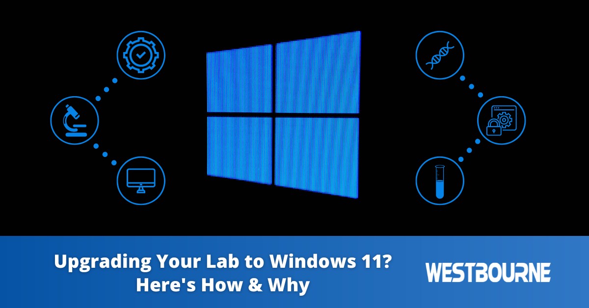 Upgrading Your Lab to Windows 11 Here's How & Why