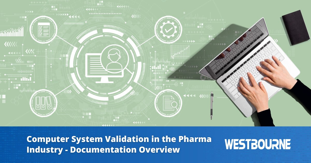 Computer Systems Validation in the Pharma Industry - Documentation Overview