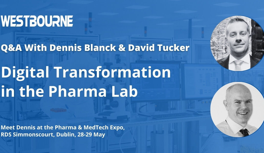 Q&A On Digital Transformation in the Pharma Lab – Where to Start and How to Navigate the Pitfalls