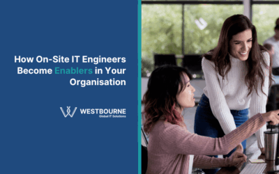 How On-Site IT Engineers Become Enablers in Your Organisation