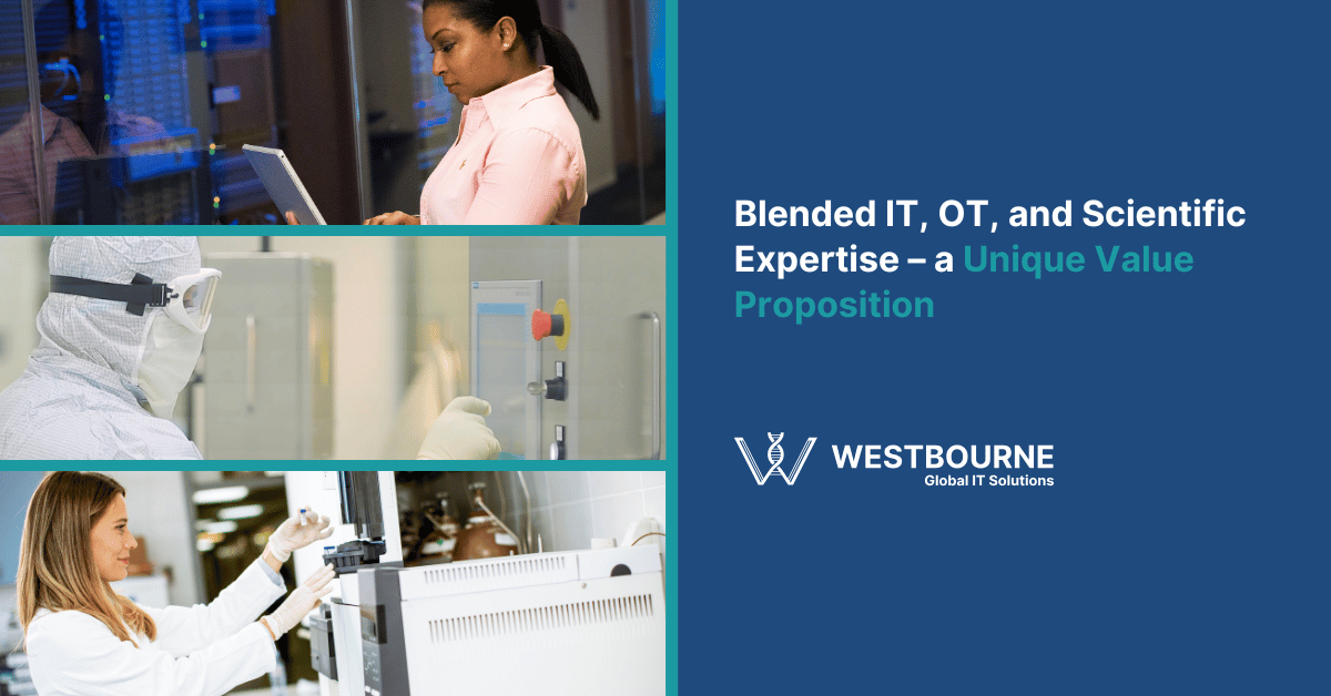 Blended IT, OT, and Scientific Expertise – a Unique Value Proposition