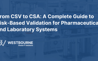 From CSV to CSA: A Complete Guide to Risk-Based Validation for Pharmaceutical and Laboratory Systems